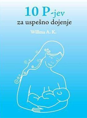 10 P-jev za uspešno dojenje