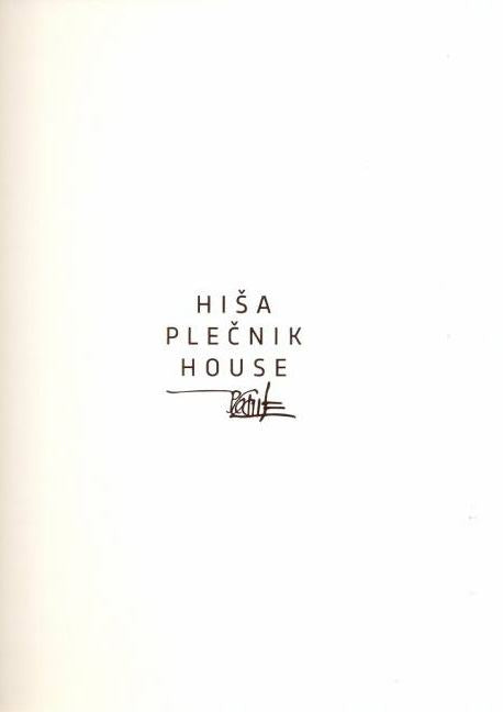 HIŠA PLEČNIK HOUSE - SLO. (SUBVENCIJA)