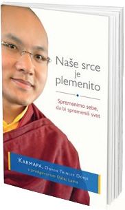 Naše srce je plemenito - Spremenimo sebe, da bi spremenili svet