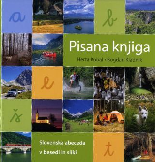 Pisana knjiga - Slovenska abeceda v sliki in besedi