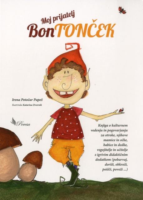 MOJ PRIJATELJ BONTONČEK