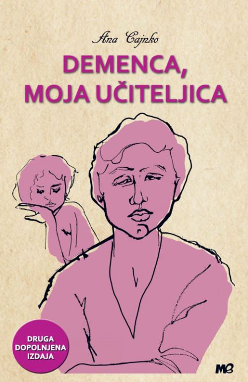 DEMENCA, MOJA UČITELJICA