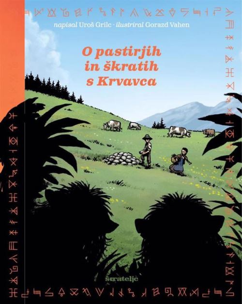 O PASTIRJIH IN ŠKRATIH S KRVAVCA