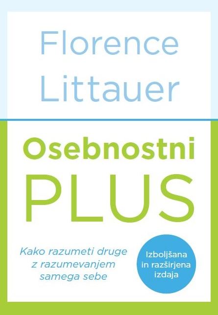 Osebnostni plus: kako razumeti druge z razumevanjem samega sebe