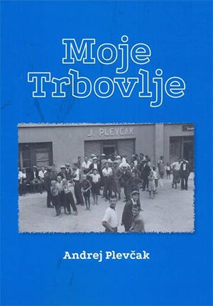 MOJE TRBOVLJE