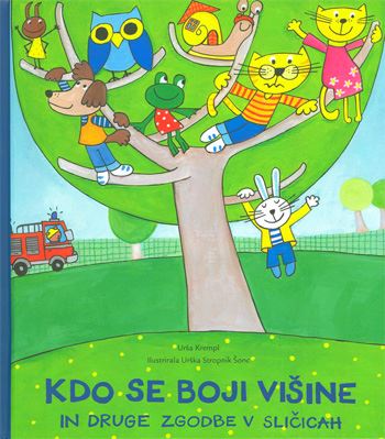 KDO SE BOJI VIŠINE IN DRUGE ZGODBE V SLIČICAH