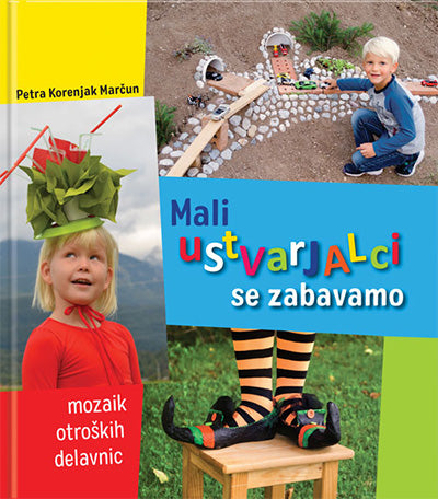 MALI USTVARJALCI SE ZABAVAMO