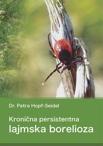 KRONIČNA PERSISTENTNA LAJMSKA BORELIOZA