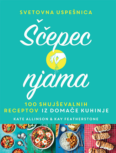 ŠČEPEC NJAMA - 100 SHUJŠEVALNIH RECEPTOV