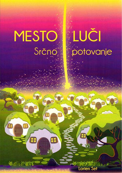 Mesto luči: srčno potovanje