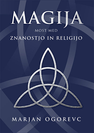 Magija: most med znanostjo in religijo