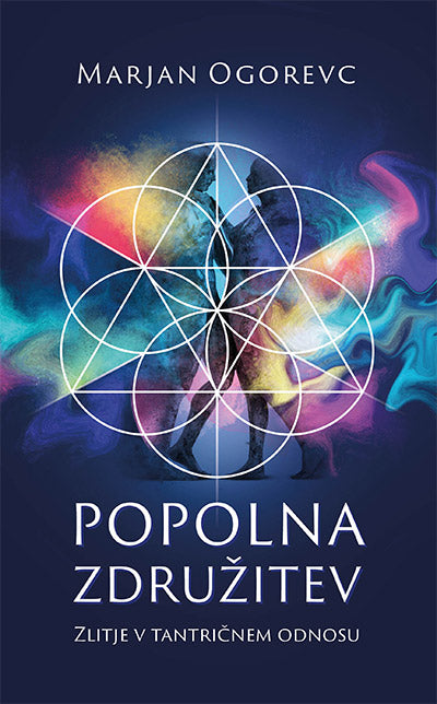 Popolna združitev: zlitje v tantričnem odnosu