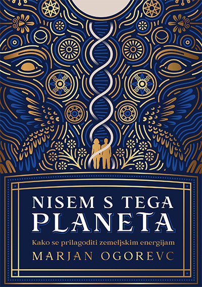 Nisem s tega planeta: kako se prilagoditi zemeljskim energijam