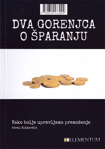 Dva Gorenjca o šparanju: Kako otroke navadimo ravnanja z denarjem