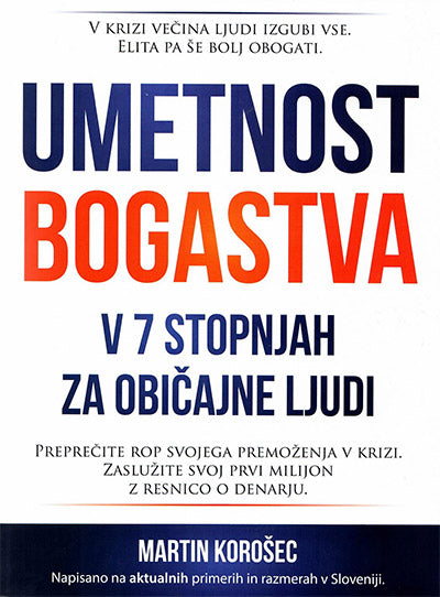 Umetnost bogastva v 7 stopnjah za običajne ljudi