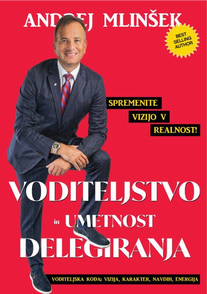 E VODITELJSTVO IN UMETNOST DELEGIRANJA