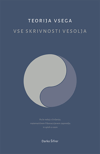 TEORIJA VSEGA. VSE SKRIVNOSTI VESOLJA