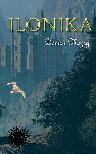 ILONIKA: SAGA O CESARJU FELIKSU