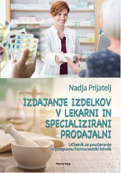 IZDAJANJE IZDELKOV V LEKARNI IN SPEC. PRODAJ. UČB.