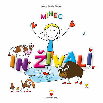 MIHEC IN ŽIVALI