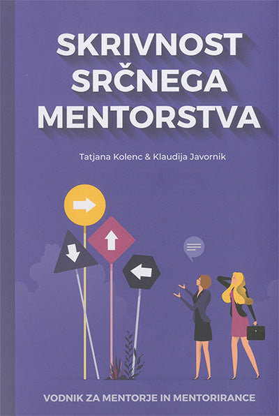 SKRIVNOST SRČNEGA MENTORSTVA