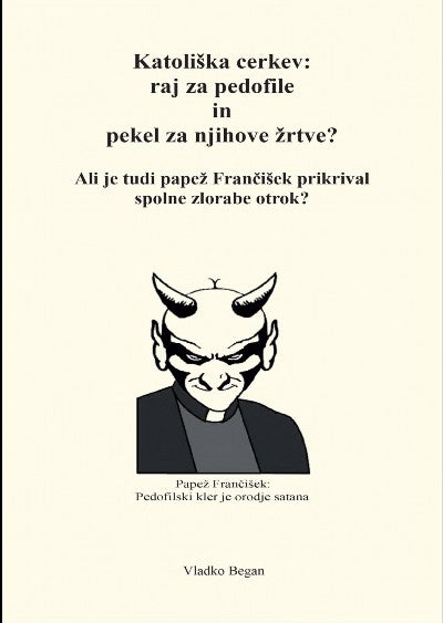 Katoliška cerkev: raj za pedofile in pekel za njihove žrtve?