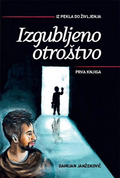 IZGUBLJENO OTROŠTVO