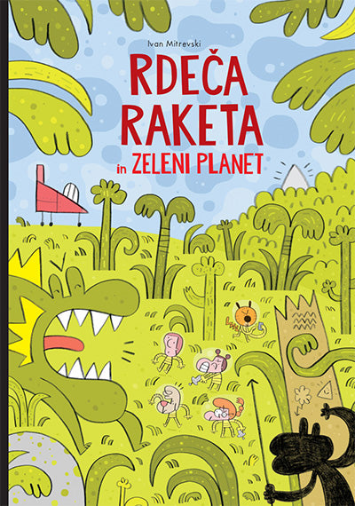 RDEČA RAKETA IN ZELENI PLANET