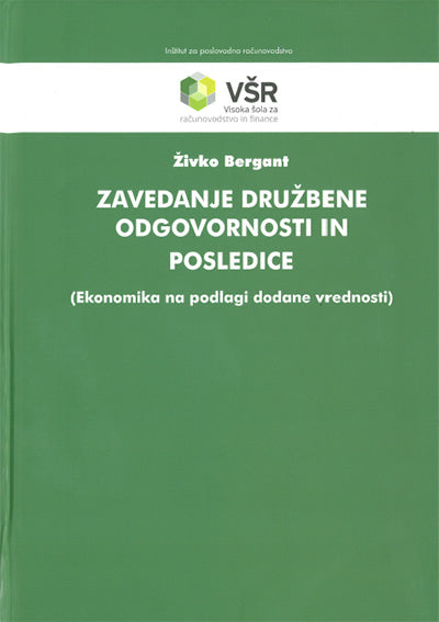 Zavedanje družbene odgovornosti in posledice: ekonomika na podlagi dodane vrednosti