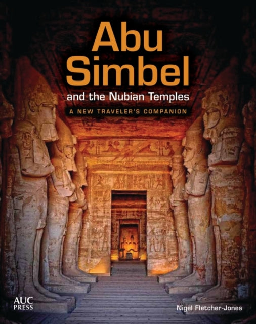Abu Simbel and the Nubian Temples