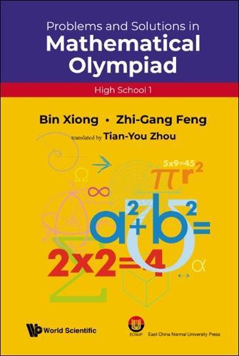 Problems And Solutions In Mathematical Olympiad (High School 1)