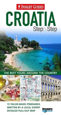 CROATIA INSIGHT STEP BY STEP GUIDE