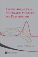 RECENT ADVANCES IN STOCHASTIC MODELING AND DATA