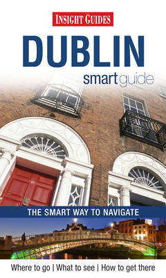 DUBLIN INSIGHT SMART GUIDE