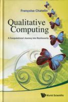 Qualitative Computing: A Computational Journey into Nonlinearity