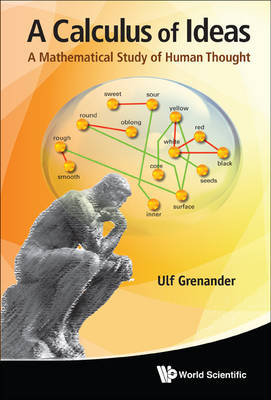 A Calculus of Ideas: A Mathematical Study of Human Thought