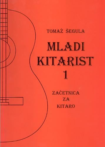 MLADI KITARIST 1 - ZAČETNICA ZA KITARO