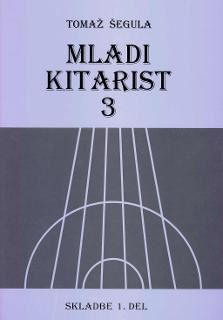MLADI KITARIST 3/SKLADBE 1.DEL