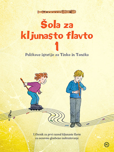 ŠOLA ZA KLJUNASTO FLAVTO 1. DEL