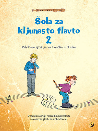 ŠOLA ZA KLJUNASTO FLAVTO 2.DEL