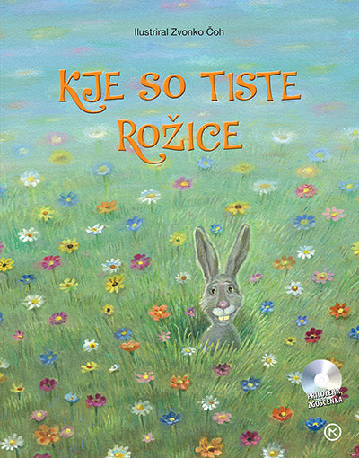 KJE SO TISTE ROŽICE S CD