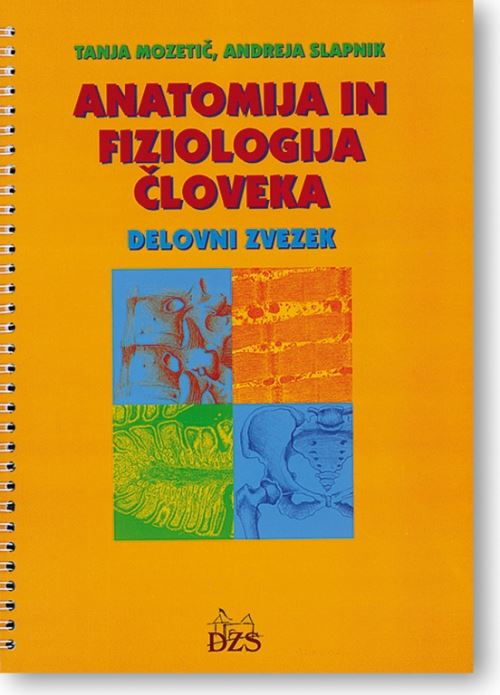 ANATOMIJA IN FIZIOLOGIJA ČLOVEKA - DZ