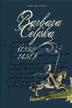 BARBARA OF CELJE (1392-1451)