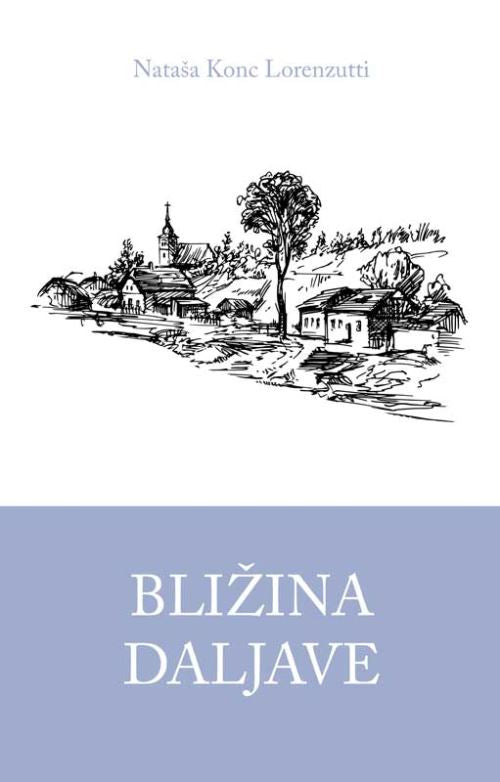 BLIŽINA DALJAVE