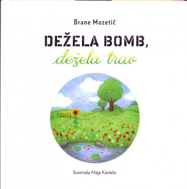 Dežela bomb, dežela trav