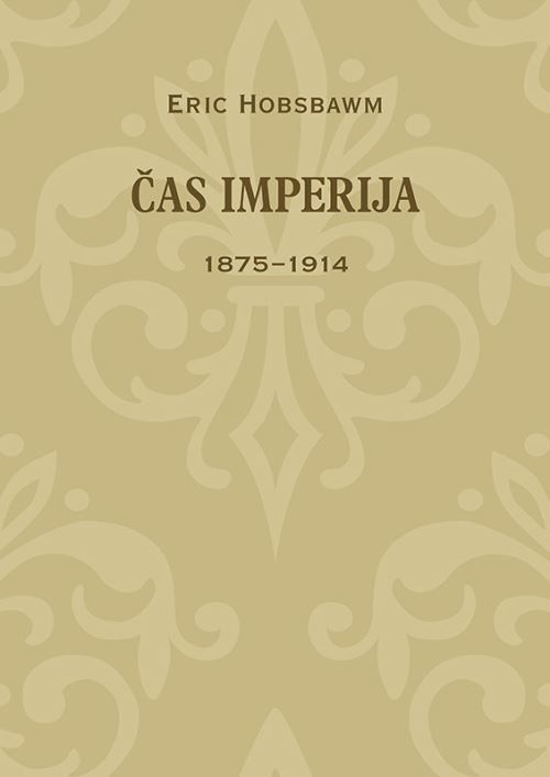 Čas imperija : 1875-1914