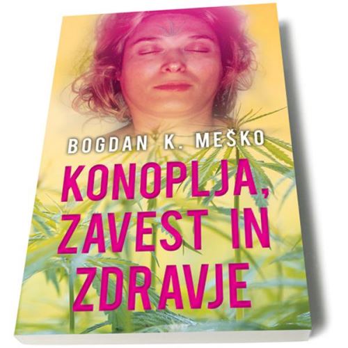 KONOPLJA, ZAVEST IN ZDRAVJE