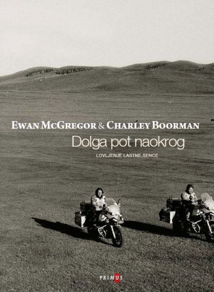 Dolga pot naokrog - Lovljenje lastne sence (ilustrirana izdaja)