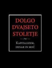 DOLGO DVAJSETO STOLETJE