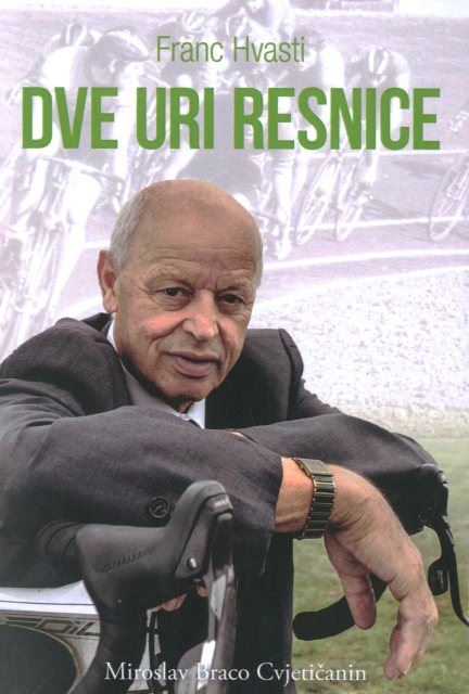 Franc Hvasti: Dve uri resnice